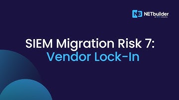 SIEM Migration Risk 7: Vendor Lock-In