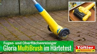 Fugenreiniger Gloria MultiBrush im Härtetest #tueftler