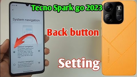Tecno Spark go 2023 mein back button Kaise change Kare/tecno Spark go 2023 back button setting