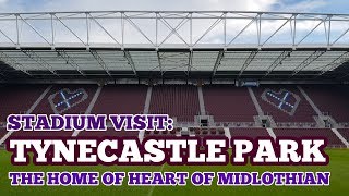 STADIUM VISIT: Tynecastle Park: The Home of Heart of Midlothian (Hearts)