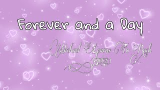 Forever and a Day - Michael Learns To Rock (Lyrics)