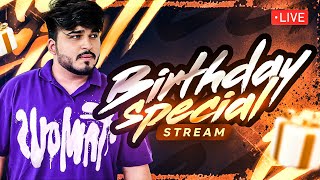 BIRTHDAY SPECIAL STREAM🔥🥳