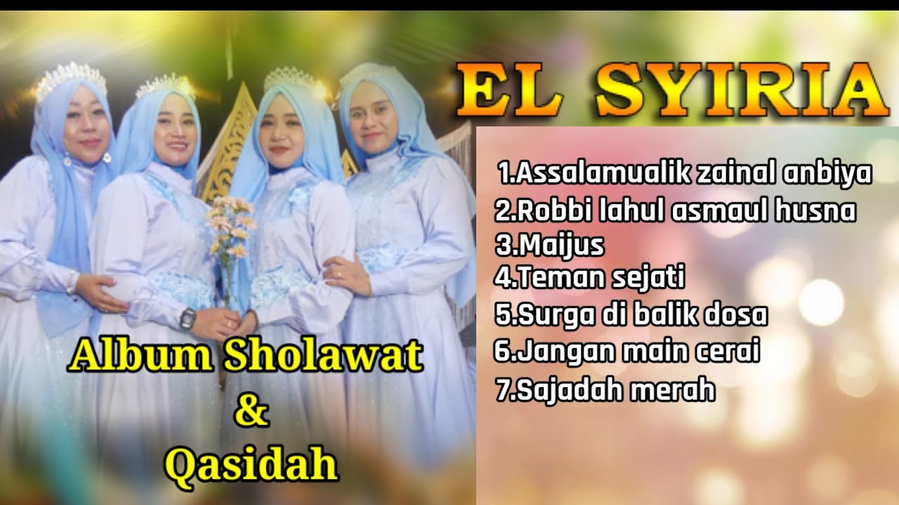 Album Sholawat dan Qasidah El Syiria Live di Gajah Demak