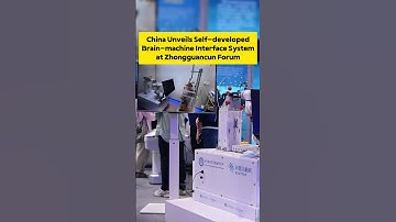 China Unveils Self-developed #brain #machine Interface System at Zhongguancun Forum #sci #tech #fyp
