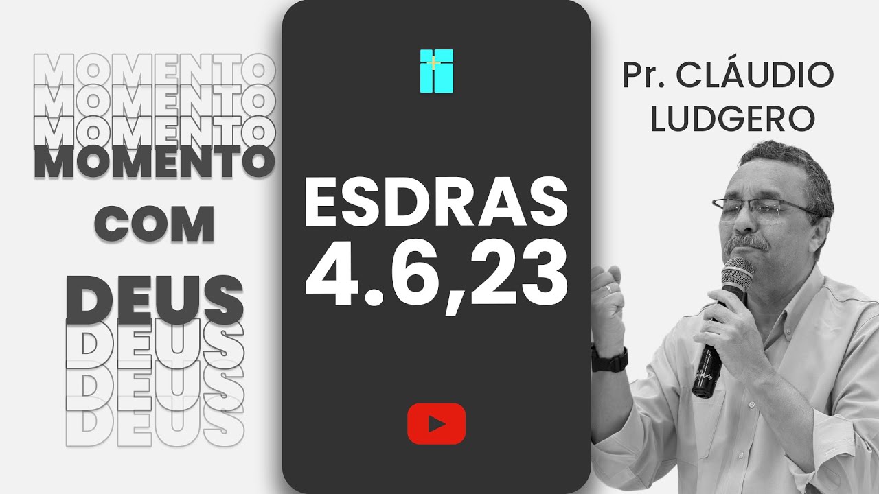 VENÇA A OPOSIÇÃO | ESDRAS 4.6,23 || MOMENTO COM DEUS