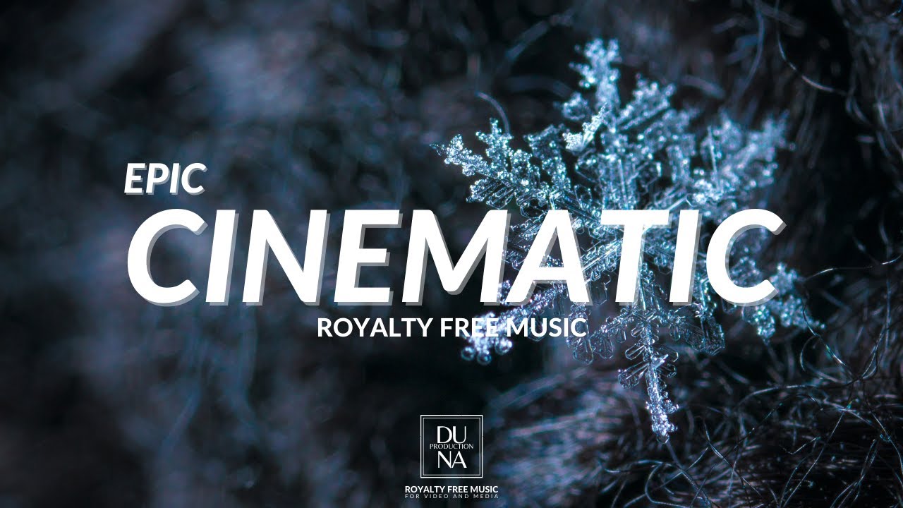 Epic Cinematic Music | Royalty Free Music - YouTube