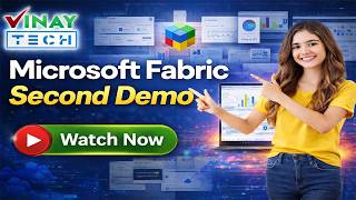Microsoft Fabric + Azure Data Engineer Second Demo 27 Feb 2026 | Vinay Tech | +91 9859 831 831