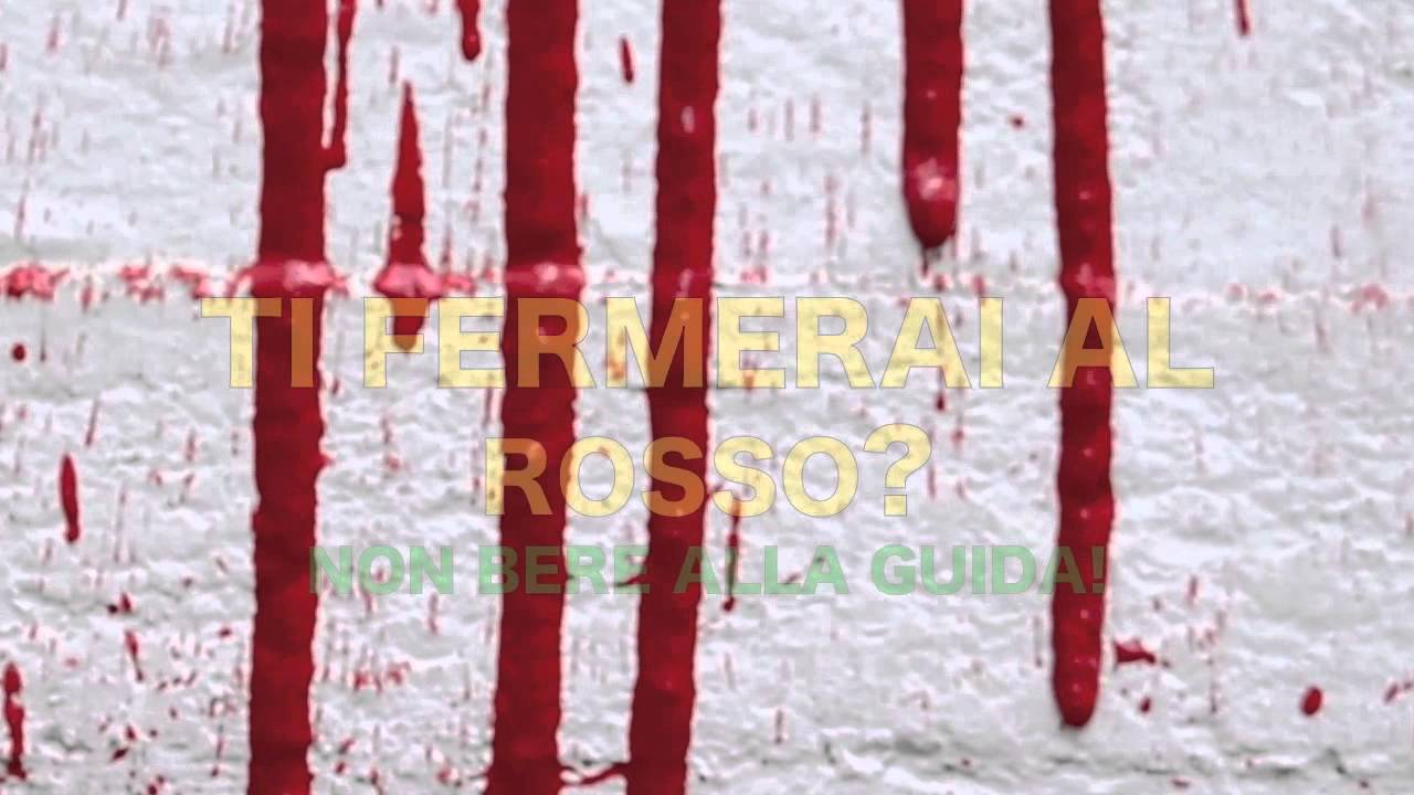 TI FERMERAI AL ROSSO (Non bere alla guida)