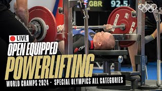 🔴  LIVE Powerlifting | Special Olympics All Categories | World Open Equipped Championships