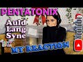 My Reaction to Pentatonix - Auld Lang Syne