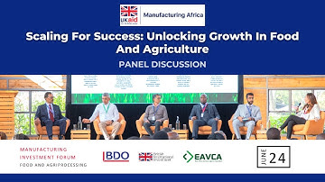 Panel Discussion - Scaling For Success: Unlocking Growth In Food And Agriculture