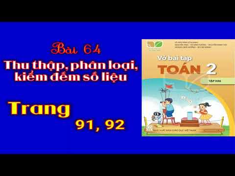 Video Vở bài tập toán lớp 2 - Kết nối - Bài 64 Thu thập,... - YouTube