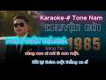 PHÚC THẨM TRẢ NHÀ ST: CHUYỆN ĐỜI 1985 GIAO LƯU BUỔI CHIỀU DUI DZE