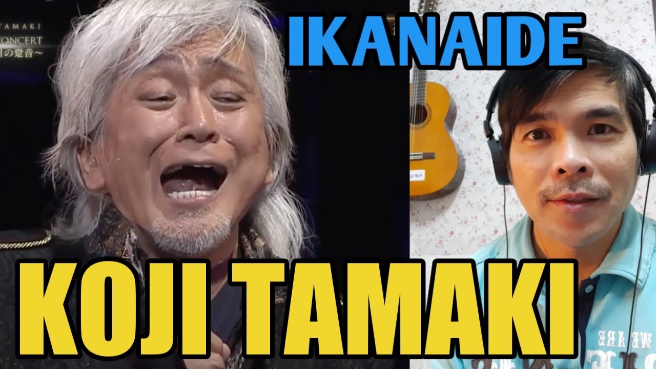 Koji Tamaki 玉置浩二 Ikanaide 行かないで Original Song First Reaction I Emil Tipa Youtube