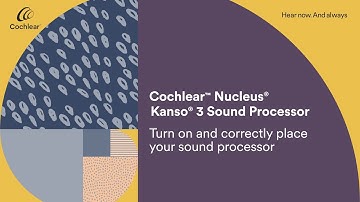 Assemble and turn on your Nucleus® Kanso® 3 Sound Processor