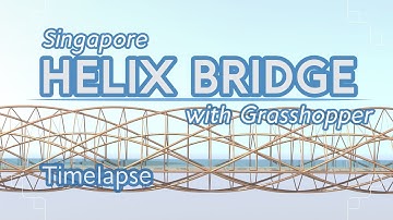 Helix Bridge with Grasshopper Timelapse