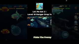 Let Me Eat 2 : Level 16 Danger Drop in #letmeeat #feedingfrenzy #shorts screenshot 3