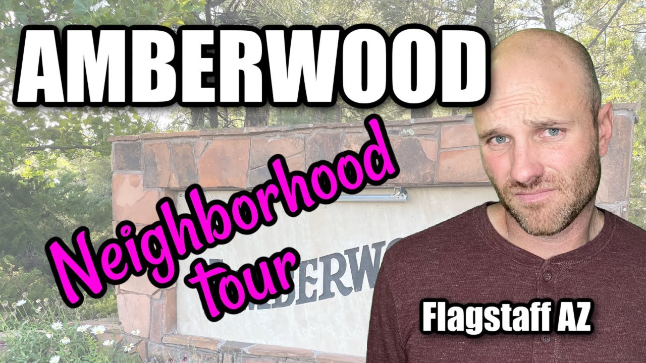 Amberwood Neighborhood Tour in Flagstaff, Arizona YouTube