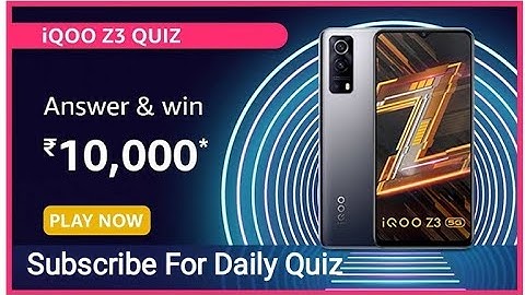 Amazon iQOO Z3 Quiz Answers Today 9 July 2021