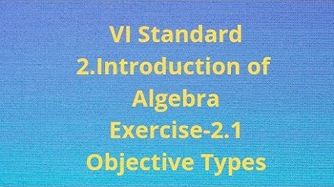 6th standard Maths/chapter-2/ Introduction of Algebra/ Exercise-2.1/ Objective Types