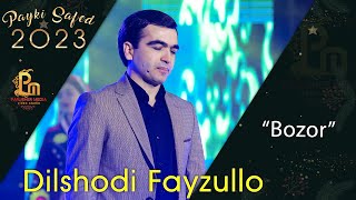 Дилшоди Файзулло - Бозор | Dilshodi Fayzullo - Bozor