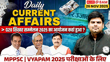 Current Affairs Today: 26th Nov Daily Current Affairs 2025 | Current Affairs for MPPSC & MPSI Exam