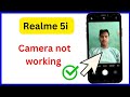Realme 5i mobile mein camera open nahin ho raha hai / Realme camera not opening problem solve