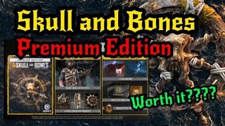Skull and Bones - Premium Edition..... Is it worth it?