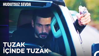 Zekası Hafife Alınacak Son İnsan - Hudutsuz Sevda 10. Bölüm