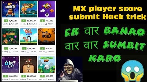 MX player Score submit Hack trick!! unlimited money every time 👍👍👍👍