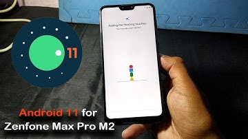 Install Android 11 on Asus Zenfone Max Pro M2
