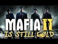 Mafia II is Still Gold