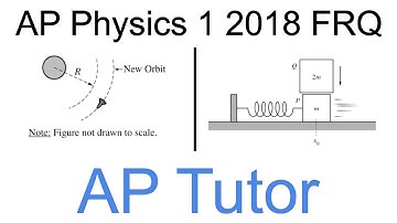 AP Physics 1 2018 Free Response Solutions | AP Tutor