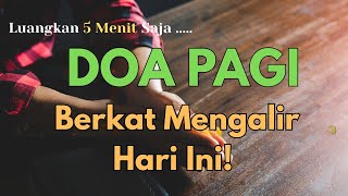 Download Lagu Awali Hari Dengan DOA PAGI PENUH MUJIZAT | Berkat dan Kekuatan Iman untuk Hadapi Tantangan Hari Ini MP3