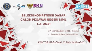 LIVE SCORE SKD CASN 2021 | Senin, 27 September 2021 | Sesi 95 | Tilok Kanreg XI BKN Manado