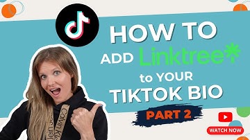 How to Add LinkTree To My TikTok Bio (Part 2)
