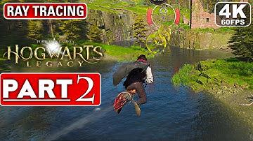 HOGWARTS LEGACY Gameplay Walkthrough Part 2 FULL GAME [4K 60FPS PC ULTRA] - No Commentary