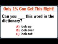 Everyday Phrasal Verbs You Can't Live Without! | English Quiz