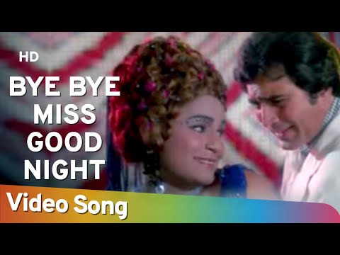 Bye Bye Miss Good Night  Prem Nagar 1974  Rajesh Khanna  Kishore Kumar Hits