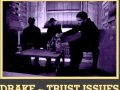 Drake - Trust Issues (Screwed & Chopped by Slim K) (Download Inside!!!)