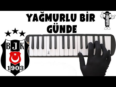 Beşiktaş Marşı⚽️ - Yağmurlu Bir Günde / Melodika Adam