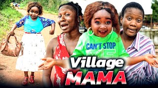 VILLAGE MAMA (New Movie) Oluebube\/Chinenye Nnebe\/Sonia 2021 Latest Nigerian Nollywood Full Movie