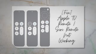 [Fix] Apple TV Remote / Siri Remote Not Working