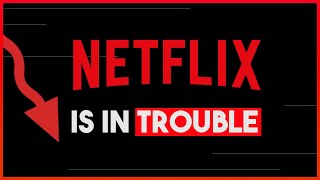 Netflix Is In Decline, Here's Why