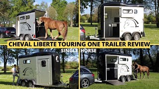 Cheval Liberte Touring One trailer (Single Horse Trailer) - **FULL REVIEW**