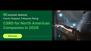 Clock's Stopped, Pressure's Rising: CSRD For North American Companies in 2026