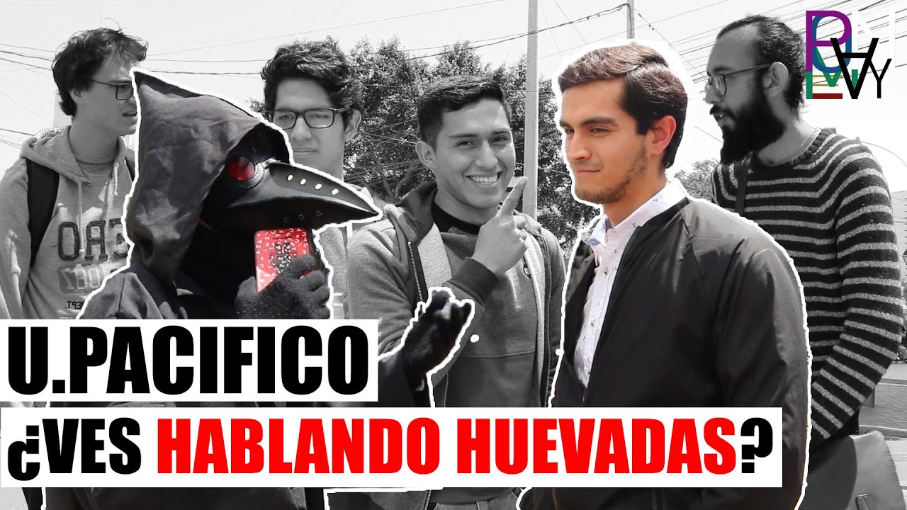 U. PACIFICO, ¿VES HABLANDO HUEVADAS? - EL CUERVO