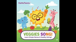 The Happy Veggie Song Simple Names For Kids Hahatoons