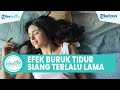 Cara Tidur Nyaman dan Nyenyak Baik untuk Kesehatan Tubuh
