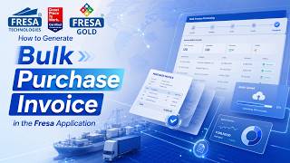 How to Generate Bulk Purchase Invoice in the Fresa Application.
